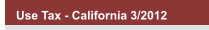 Use Tax - California 3/2012